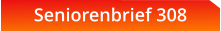 Seniorenbrief 308
