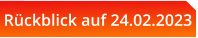 Rückblick auf 24.02.2023